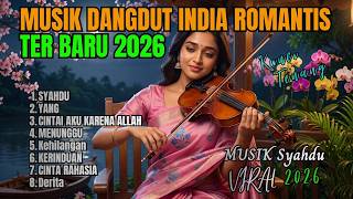 BEST LAGU DANGDUT VERSI MUSIK INDIA  TERBARU💕 NADA BIKIN CANDU & BIKIN RIDU | COCOK TEMANI HARI MU