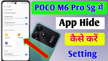 POCO M6 pro 5g me app hide kaise kare / how to hide apps in poco M6 5g me / App hide settings ?