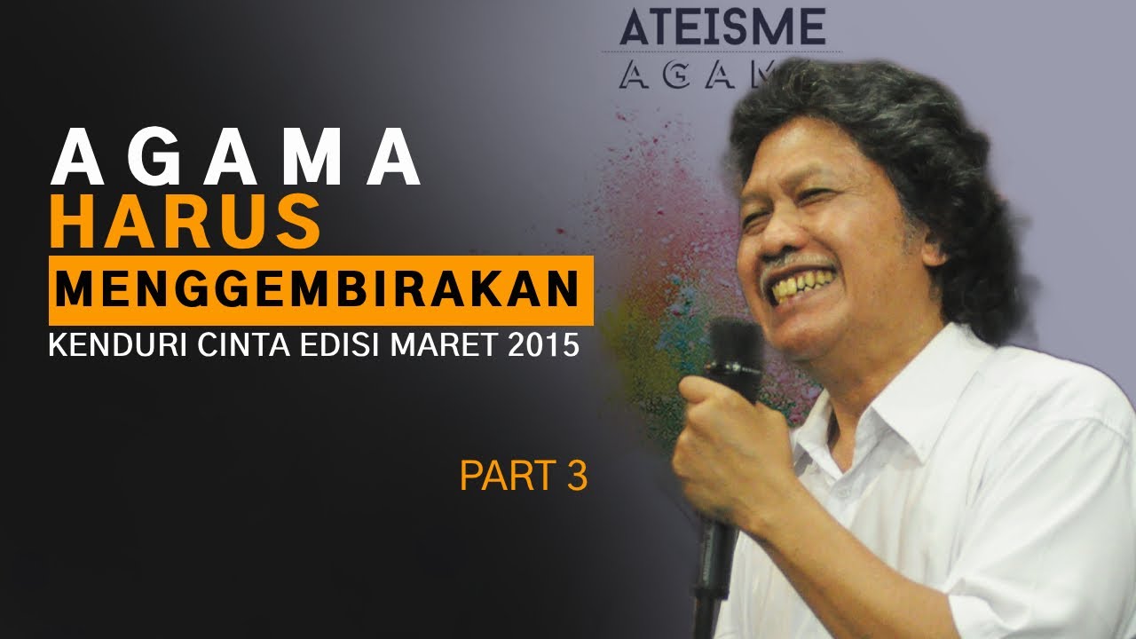 Can Nun: Agama Harus Menggembirakan