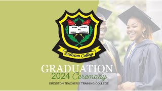 Erdiston Teachers' Training College Graduation 2024
