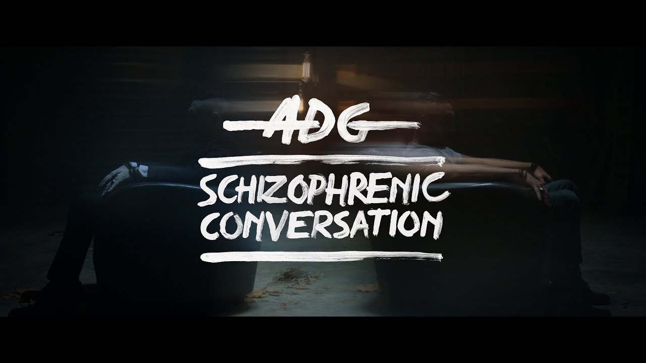 ADG   Schizophrenic Conversation  Clip Officiel 2018 