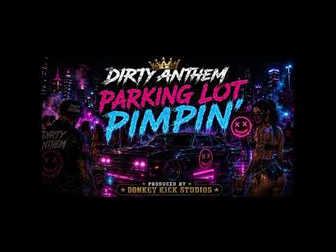Parking Lot Pimpin' Official Audio