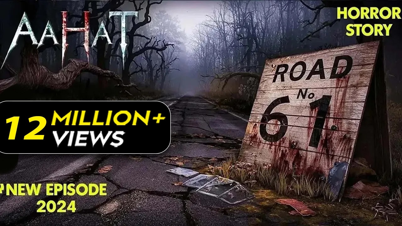 आखिर क्या है Road No 61 का रहस्य ? | Aahat | Ghost |Horror Stories | Scary