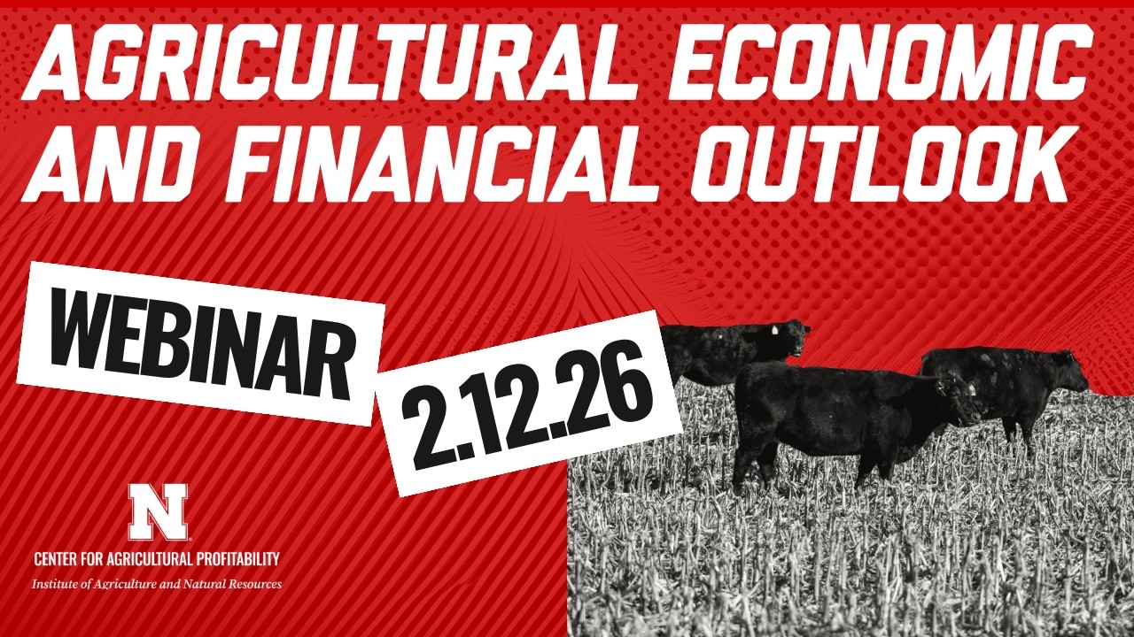 Agricultural Economic and Financial Outlook (Feb. 12, 2026 Webinar)