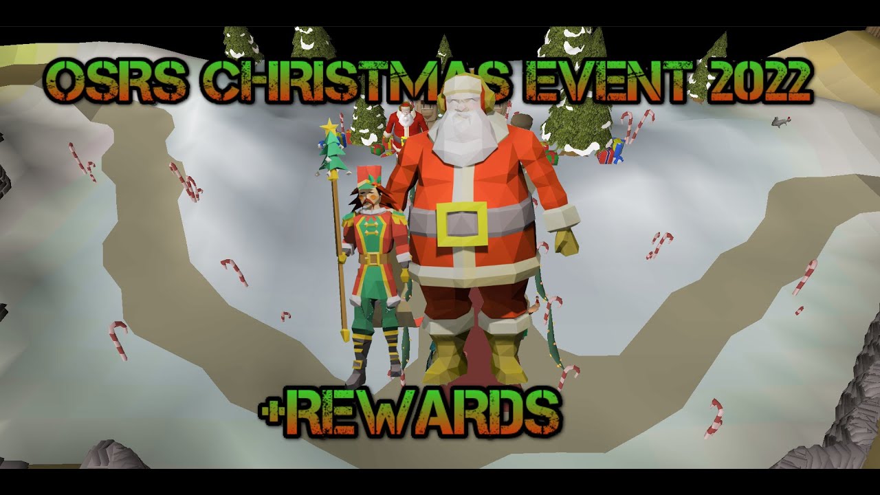 OSRS Christmas Event 2022 YouTube