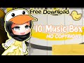   10 music box  recommended for gcmmglmm  no copyright 2