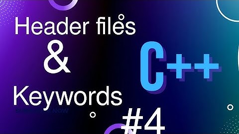 Header file and Reserved words in c++