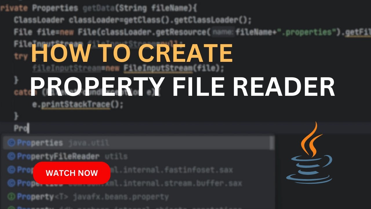 How To Create Property File Reader | Java | QA Automation | Automation ...