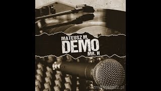 Mateusz M. & Mr. H - 05. Czasem Twój, Zawsze Swój Pt.1