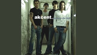 Poveste de viata - Akcent