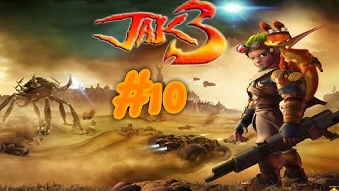 Jak 3 Gameplay Walkthrough #10