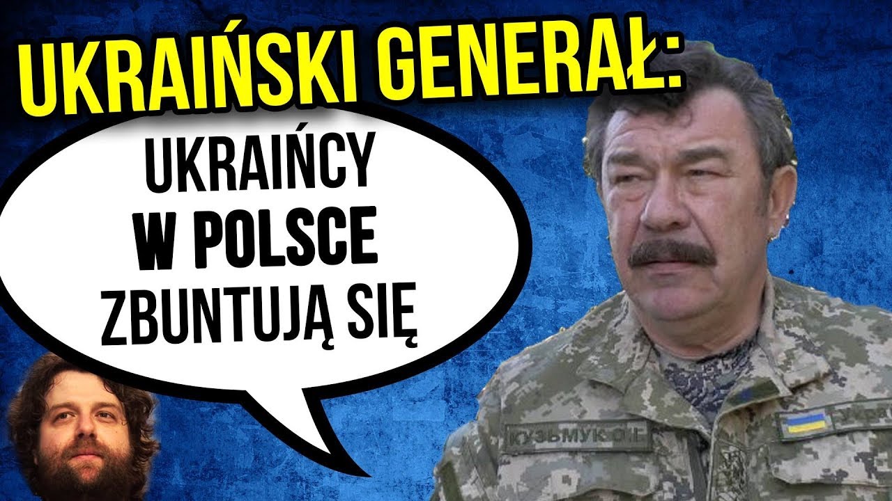 Ukraiński Generał - Ukraińcy w Polsce Zrobią BUNT! - Rząd Polski Nie Reaguje polska hd