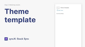 Add/Update Theme Template in syncX: Stock Sync (Column Matching)