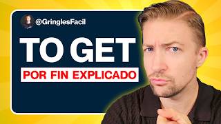 TO GET explicado fácil con ejemplos en español