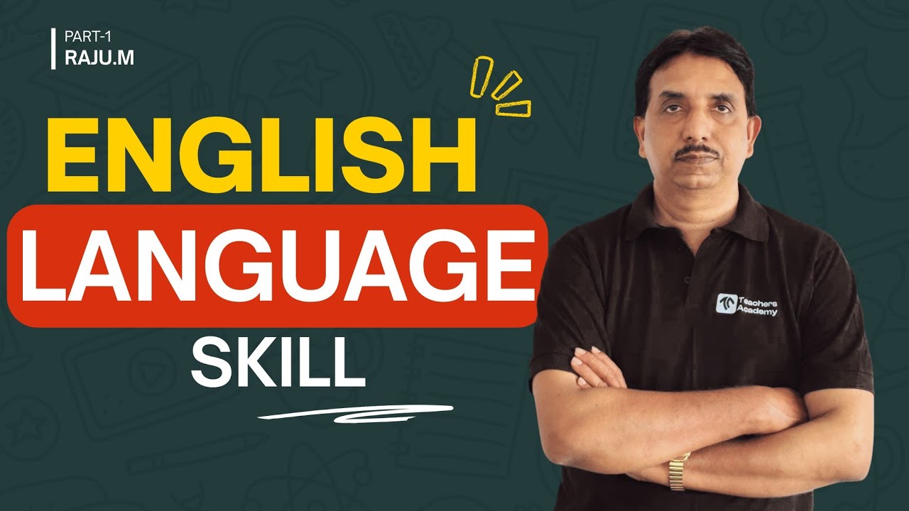 KTET | English Pedagogy | Language Skill | Teachers Academy