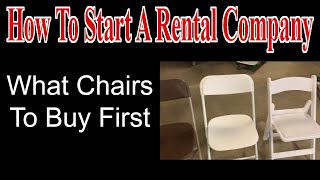 What Chairs To Buy First - Start A Party Rental Company