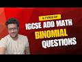 IGCSE Add Maths Binomial Theorem – ALL Question Types Explained (0606 Exam Masterclass)