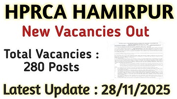 HPRCA HAMIRPUR Latest Vacancies Out || Total Vacancies 280 Posts || 28/11/2025