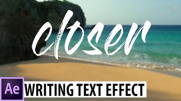 how to make writing text effect of closer song in after effect by MEHRA