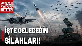 Dünyayı Kıyamete Götürecek Silahlar Mı? İşte Geleceğin Silahları: Artık Savaşlar Bunlarla Mı Olacak?