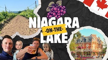 Exploring Niagara-on-the-Lake | Canada’s Prettiest Town & Wine Country