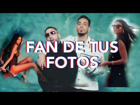 FAN DE TUS FOTOS – NICKY JAM X ROMEO SANTOS