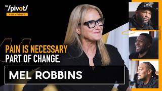 Mel Robbins Shares Power Of Let Them And How Were 5 Seconds Away From Changing Our Lifethe Pivot