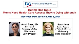 Health Hot Topic - Moms Need Healthcare Access: They’re Dying Without It