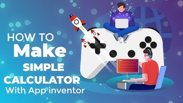 App Inventor For Beginners  - #5 Video Series making a Simple Calculator App