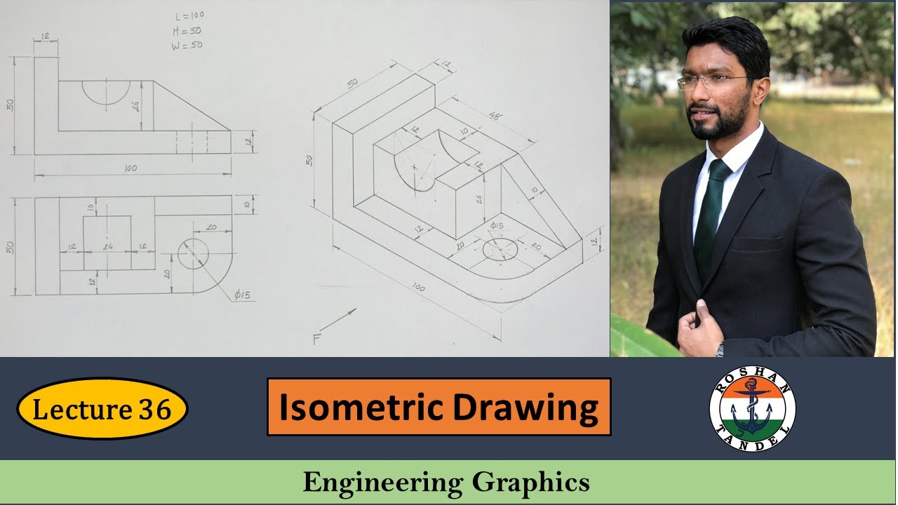 Lecture 36 Isometric Drawing Exercise 3 | Engineering Graphics - YouTube
