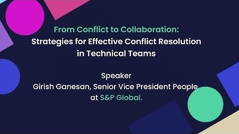 From Conflict to Collaboration: Strategies for Effective Conflict Resolution in Technical Teams
