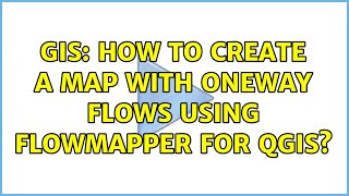 GIS: How to create a map with oneway flows using FlowMapper for QGIS?
