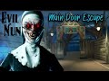  I Tried Escaping the Main Door in 🫨 Evil Nun... (Impossible?) 💀