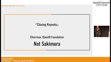 Closing Keynote - OpenID Summit Tokyo 2024