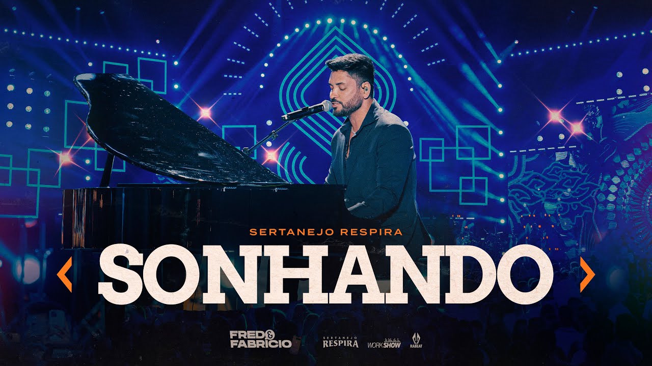 Fred & Fabrício - SONHANDO - Sertanejo Respira Goiânia