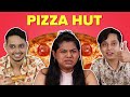 We tasted the most unpopular items on the pizza hut menu  buzzfeed india