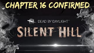 DEAD BY DAYLIGHT SILENT HILL CHAPTER 16 CONFIRMED DLC | Dead By Daylight Silent Hill Pyramid head