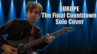 Europe - The Final Countdown (Solo Cover)