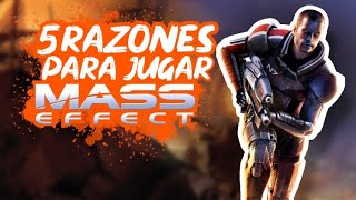 5 Razones Para Jugar a Mass Effect