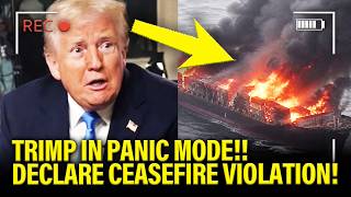 Trump PANICS and DECLARES CEASEFIRE VIOLATION!!!