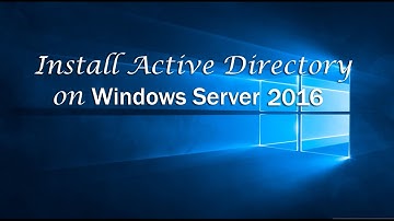 Window Server 2016: Install Active Directory Domain Services