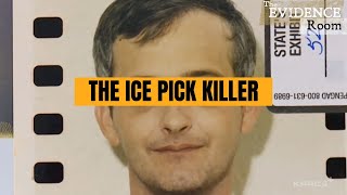 How the Ice Pick Killer was finally caught | The Evidence Room, Episode 6