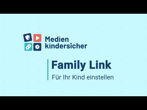 Google Family Link kindersicher einstellen (2020)