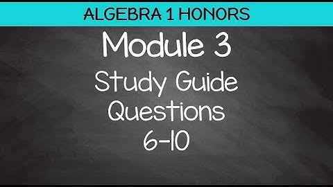 Module 3 Study Guide #