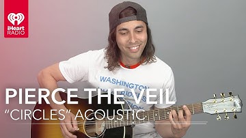 Pierce The Veil - "Circles" (Acoustic) | iHeartRadio Live