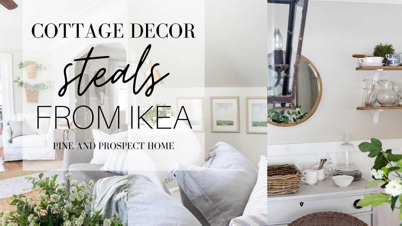 Cottage Decor Steals from IKEA! - YouTube