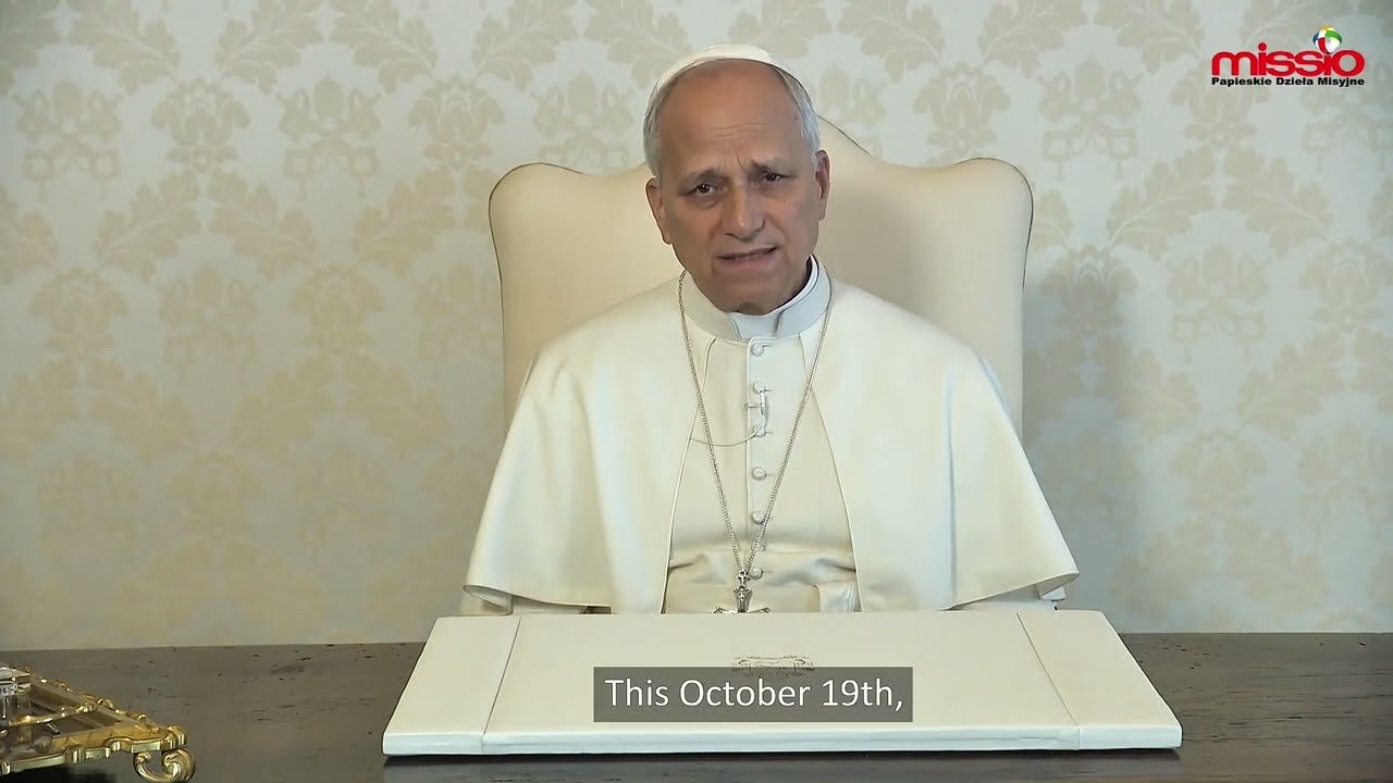 Przesłanie Leona XIV na Światowy Dzień Misyjny
