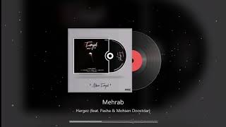 Mehrab - Hargez (feat. Pasha & Mohsen Doostdar) | OFFICAL TRACK (مهراب - هرگز)