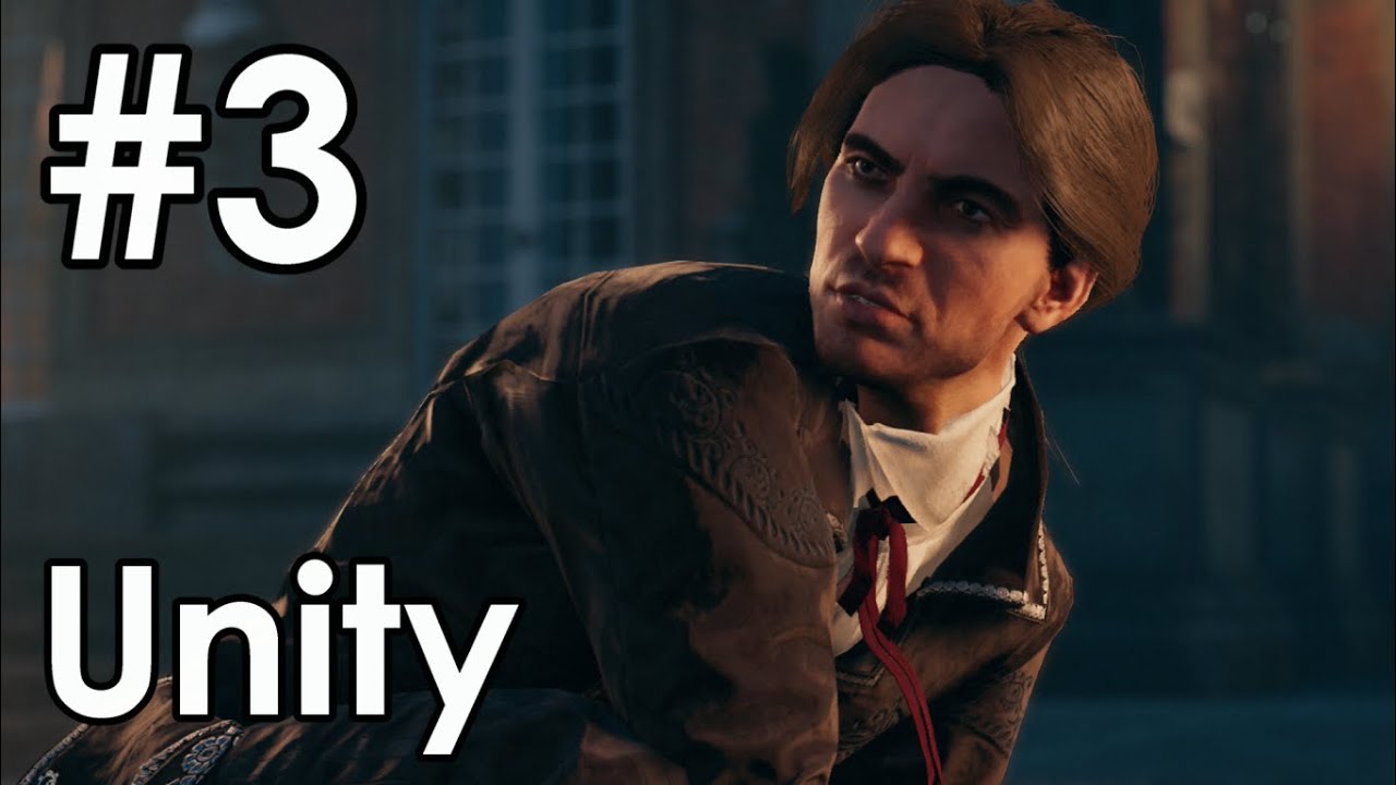 Assassin's Creed Unity - Let's Play Part 3 - Framed - YouTube