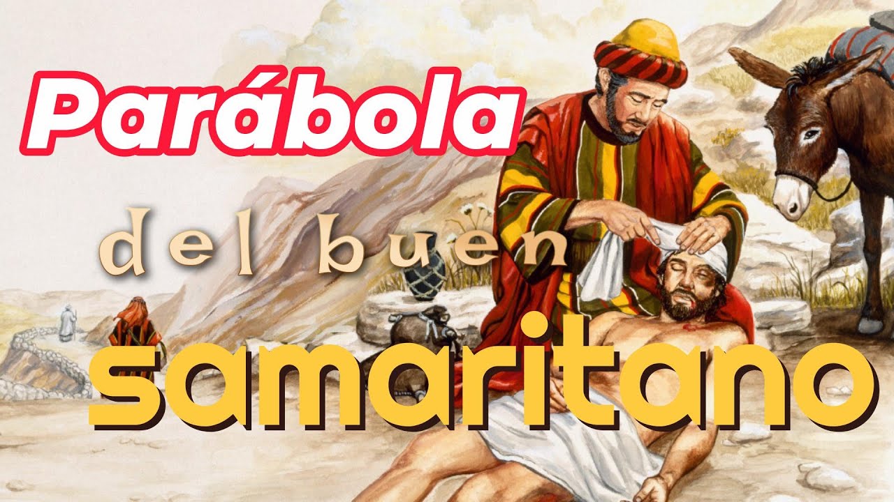 PARÁBOLA DEL BUEN SAMARITANO || Lucas 10:25-37 || Anda entonces y haz